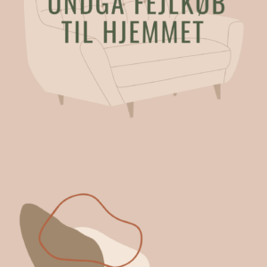 Undgå fejlkøb til hjemmet